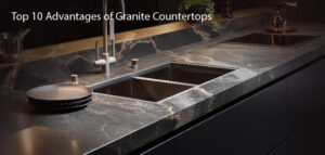 Advantages of Granite Countertops